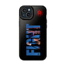 "FIGHT” IPHONE Tough Case