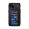 "FIGHT” IPHONE Tough Case