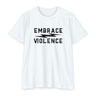 Embrace Violence v2